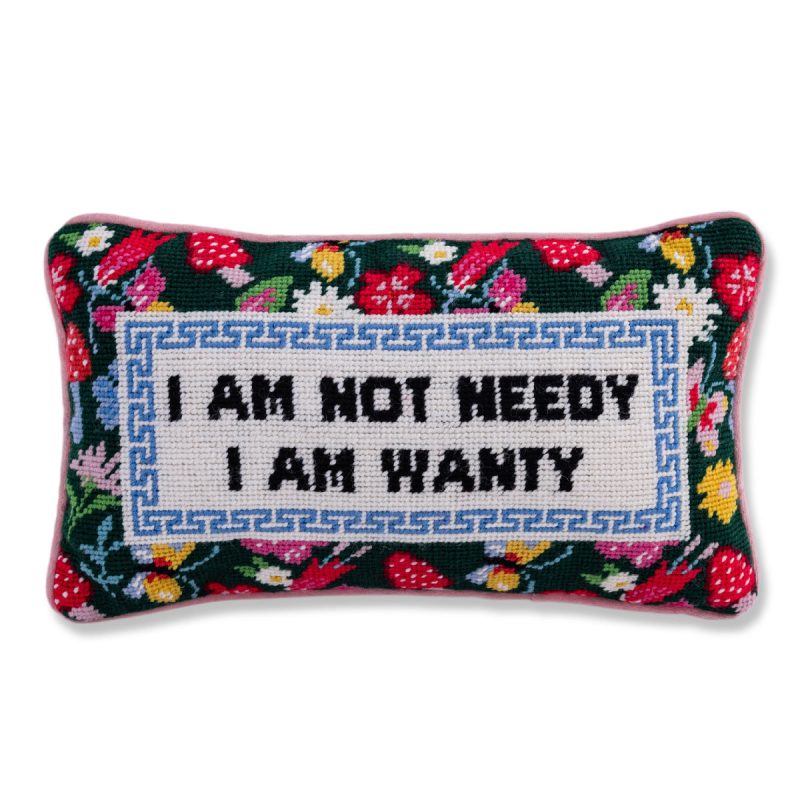 not needy wanty needlepoint pillow